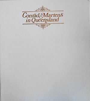Imagen del vendedor de Conrad Martens in Queensland: The Frontier Travels of a Colonial Artist a la venta por School Haus Books