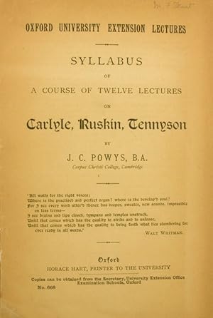 Bild des Verkufers fr Oxford University Extension Lectures. Syllabus of a Course of Twelve Lectures on Carlyle, Ruskin, Tennyson. No. 668 zum Verkauf von James Cummins Bookseller, ABAA