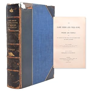 Seller image for The Game Birds and Wild Fowl of Sweden and Norway; together with an account of the seal and salt-water fishes of those countries for sale by James Cummins Bookseller, ABAA