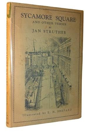 Sycamore Square and Other Verses by Jan Struther. Illustrated by Ernest H. Shepard.