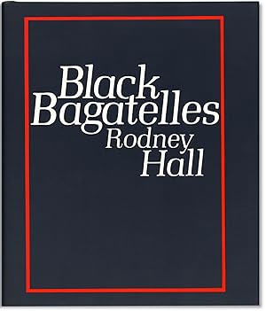 Black Bagatelles.