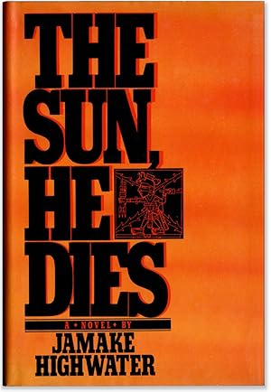 Seller image for The Sun, He Dies. for sale by Orpheus Books