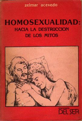 Imagen del vendedor de Homosexualidad: Hacia la Destruccin de los Mitos a la venta por Federico Burki