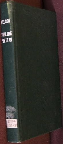 The Sublime Puritan: Milton and the Victorians