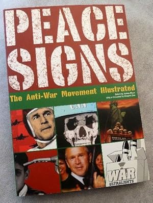 Seller image for Peace Signs: The Anti-War Movement Illustrated for sale by Call Phil Now - Books