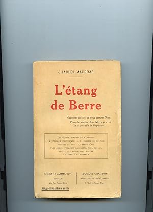 LÉTANG DE BERRE. Les trente beautés de Martigues - La politique provençale - La sagesse de Mistr...