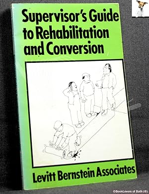 Supervisor's Guide to Rehabilitation and Conversion