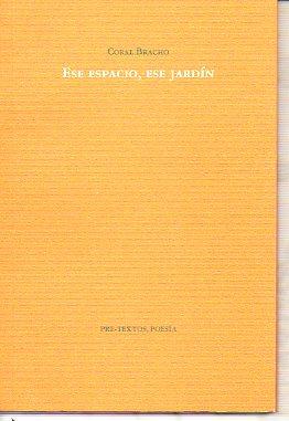 Seller image for ESE ESPACIO, ESE JARDN. for sale by angeles sancha libros