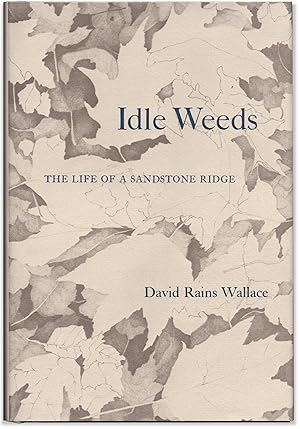 Idle Weeds.