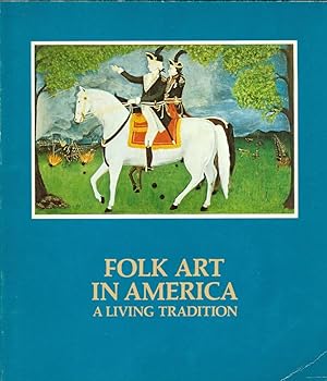 Immagine del venditore per Folk Art in America - a Living Tradition venduto da The Ridge Books