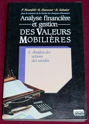 Seller image for ANALYSE FINANCIERE ET GESTION DES VALEURS MOBILIERES - 1. Analyse des actions des socits for sale by LE BOUQUINISTE
