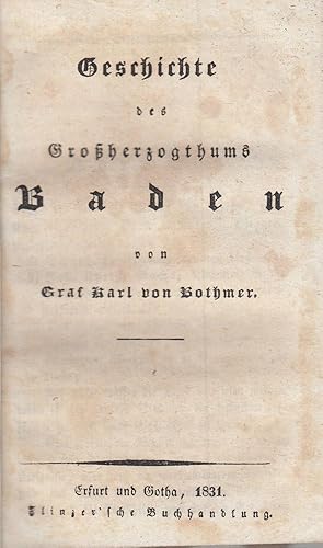 Bild des Verkufers fr Geschichte des Groherzogthums Baden zum Verkauf von Antiquariat Werner Steinbei
