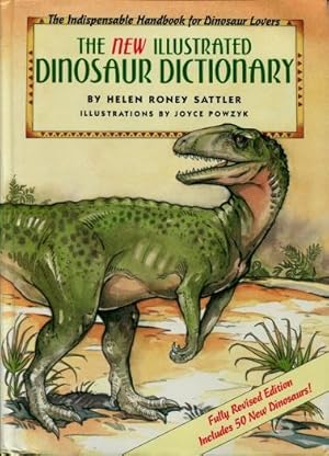 The New Illustrated Dinosaur Dictionary