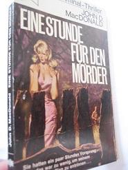 Seller image for Eine Stunde fr den Mrder Kriminal-Thriller for sale by Alte Bcherwelt
