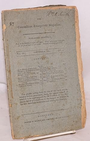The Connecticut Evangelical Magazine: published monthly. September, 1802. Vol. III. No. 3 [entire...