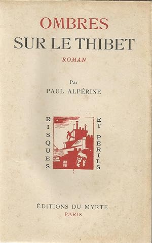 Seller image for Ombres sur le Thibet for sale by Joie de Livre