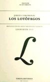 Image du vendeur pour Los lotfagos : loopoesa 2013 mis en vente par Agapea Libros