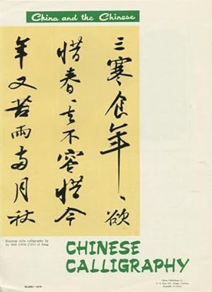 Bild des Verkufers fr Chinese Calligraphy. [China and the Chinese] zum Verkauf von Kaaterskill Books, ABAA/ILAB