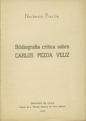 Imagen del vendedor de Bibliografa crtica sobre Carlos Pezoa Veliz a la venta por Kaaterskill Books, ABAA/ILAB