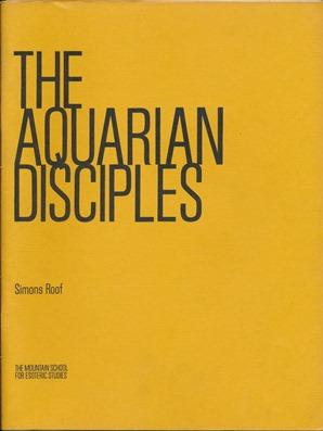 The Aquarian Disciples.