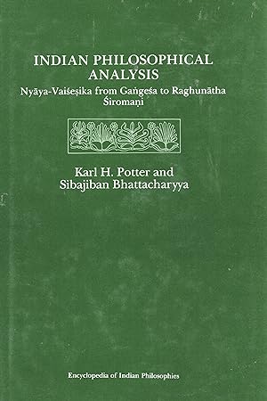 Bild des Verkufers fr Indian Philosophical Analysis: Nyaya-Vaisesika: From Gangesa to Raghunatha Siromani (Encyclopedia of Indian Philosophies 8), zum Verkauf von Sutton Books