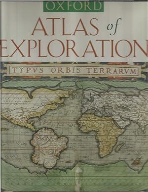 Seller image for OXFORD ATLAS OF EXPLORATION. Foreword By John Hemming, Director Of The Royal Geographic Society. for sale by Chris Fessler, Bookseller