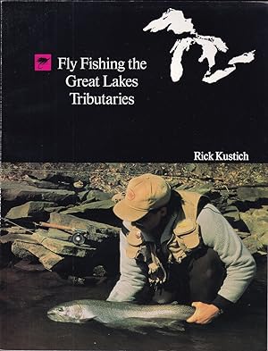 Bild des Verkufers fr FLY FISHING THE GREAT LAKES TRIBUTARIES. zum Verkauf von Coch-y-Bonddu Books Ltd