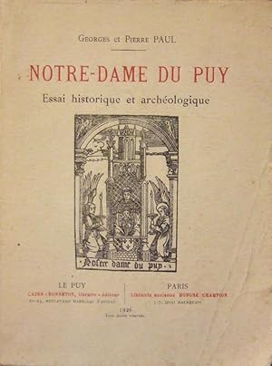 Imagen del vendedor de Notre Dame Du Puy. Essai Historique et archologique. a la venta por Domifasol