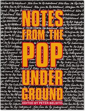 Notes From The Pop Underground.