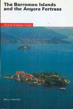 Image du vendeur pour The Borromeo Islands and the Angera Fortress: Historical-Artistic Guide mis en vente par LEFT COAST BOOKS