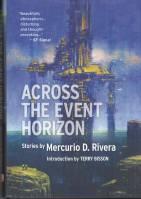 Bild des Verkufers fr Across The Event Horizon (100-copy signed/limited) zum Verkauf von COLD TONNAGE BOOKS