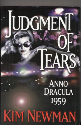 Seller image for Judgement Of Tears: Anno Dracula 1959 (inscribed by the author) for sale by COLD TONNAGE BOOKS