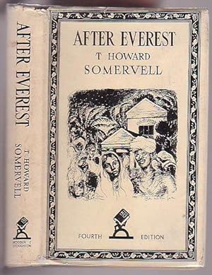Seller image for After Everest: The Experiences of a Mountaineer and Medical Missionary for sale by Renaissance Books, ANZAAB / ILAB