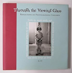 Through the Viewing Glass: Reflections on Photographing Children