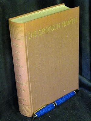 Die grossen Namen - Begegnungen mit bedeutenden Deutschen unserer Zeit -