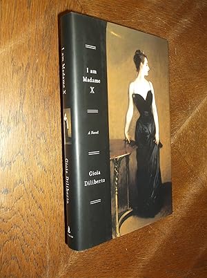 Image du vendeur pour I Am Madame X: A Novel mis en vente par Barker Books & Vintage