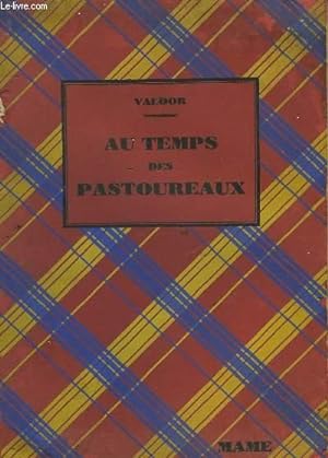 Bild des Verkufers fr AU TEMPS DES PASTOUREAUX zum Verkauf von Le-Livre