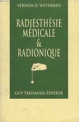 Seller image for RADIESTHESIE MEDICALE & RADIONIQUE for sale by Le-Livre