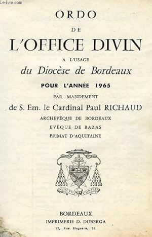 Seller image for ORDO DE L'OFFICE DIVIN A L'USAGE DU DIOCESE DE BORDEAUX, POUR L'ANNE 1965 for sale by Le-Livre