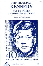 JOHN FITZGERALD KENNEDY: and his family on worldwide Stamps