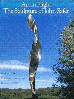 Art in Flight: The Sculpture of John Safer