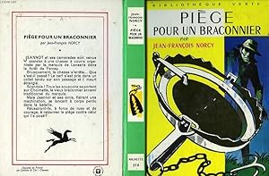 Imagen del vendedor de PIEGE POUR UN BRACONNIER a la venta por Le-Livre