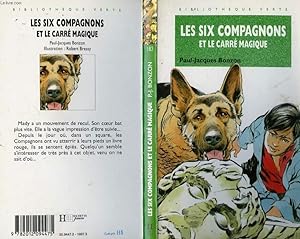 Seller image for LES SIX COMPAGNONS ET LE CARRE MAGIQUE for sale by Le-Livre