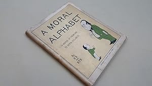 Seller image for A Moral Alphabet in words from one to seven syllables for sale by Keoghs Books