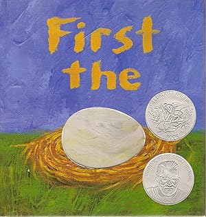 Seller image for First the Egg for sale by Beverly Loveless