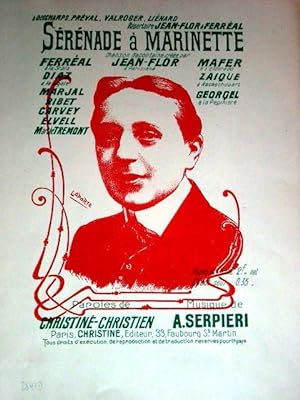 Partition musicale SERENADE à MARINETTE Chanson Napolitaine créee par JEAN-FLOR à Parisiana. Paro...