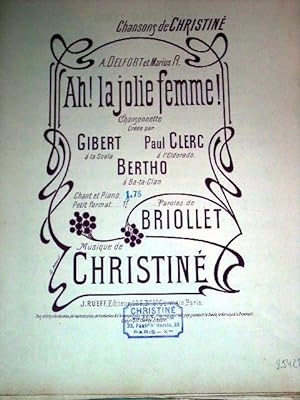 Partition musicale AH ! LA JOLIE FEMME. Chansonnette créée par GIBERT à la Scala, Paul CLERC à l'...