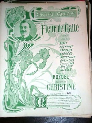 Partition musicale FLEUR DE GAITE. Paroles de ROYDEL. Musique de CHRISTINE. Premiere page illustr...
