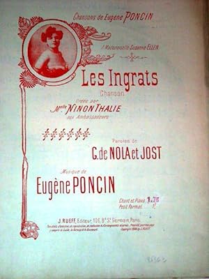Partitions musicale - LES INGRATS - Chanson créée par Melle Ninon THALIE aux Ambassadeurs. Parole...
