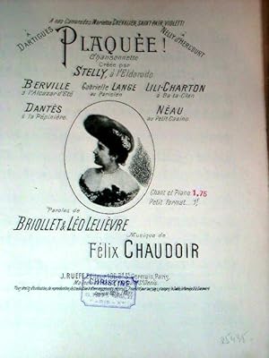 Partition musicale PLAQUEE . Chansonnette créée par STELLY à l'Eldorado. Paroles de BRIOLLET & LE...
